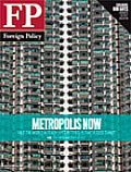 Foreign Policy Magazine's Global Cities Issue, Sept/Oct 2010